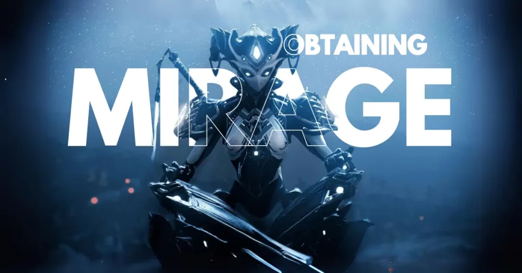 How to Get Mirage in Warframe - Gamerveda Featured Image
