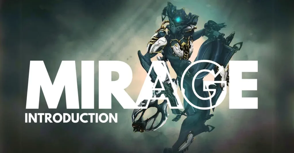 Introduction to Mirage in Warframe Featured Image